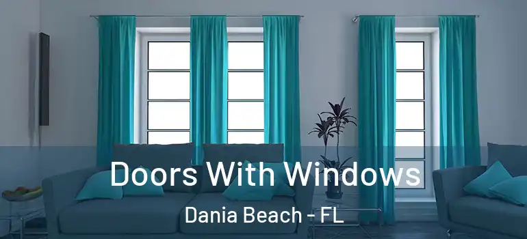  Doors With Windows Dania Beach - FL